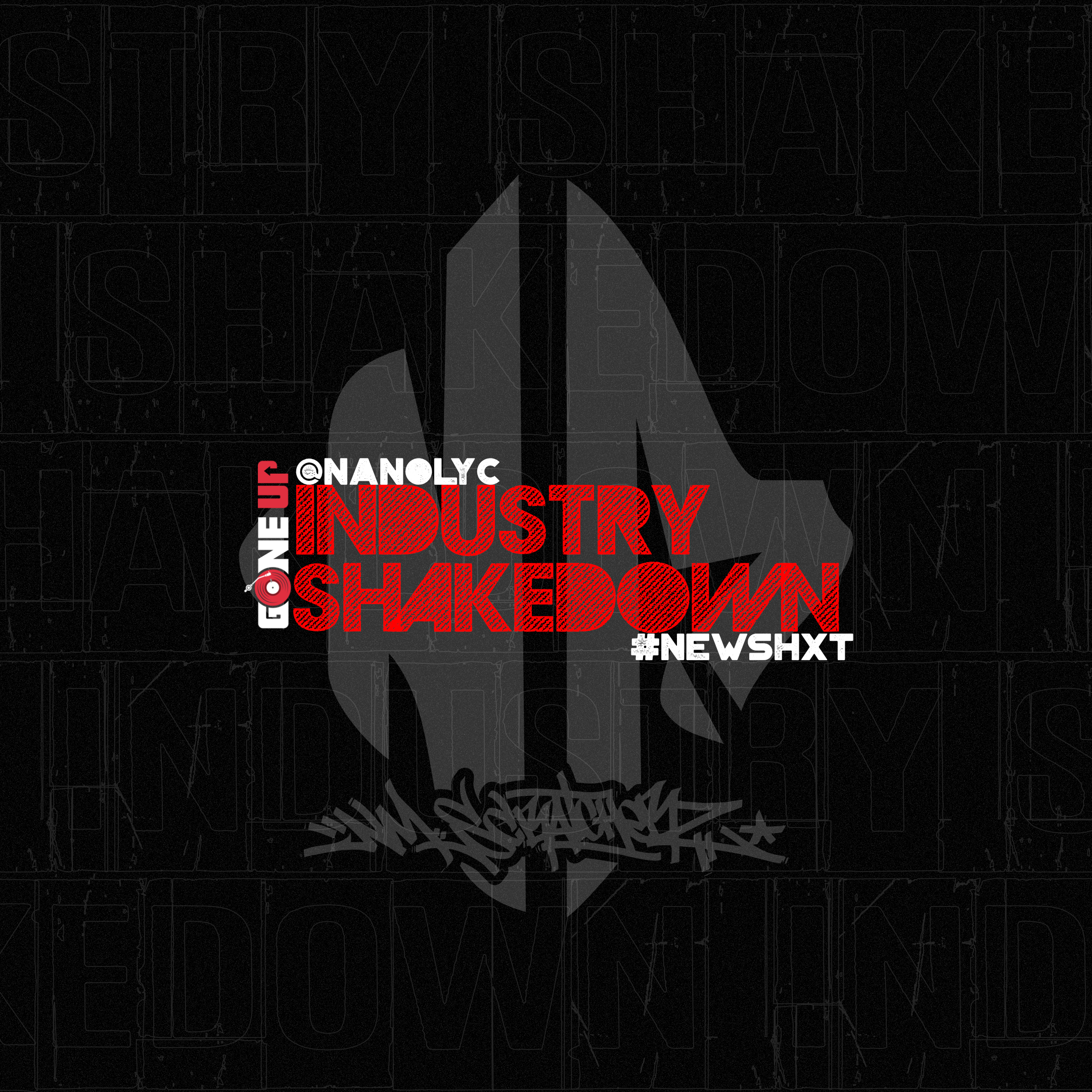 Industry Shakedown – #NewShxt #52